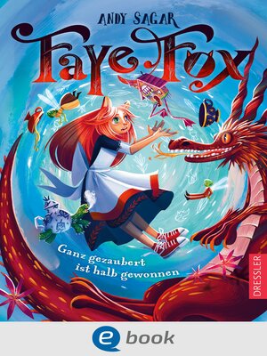 cover image of Faye Fox 2. Ganz gezaubert ist halb gewonnen